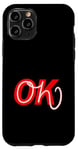 Coque pour iPhone 11 Pro Graphique rouge Oh, OK rouge