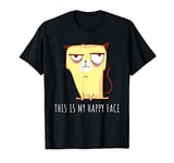 This Is My Happy Face Annoyed Cat Mom Gift T-Shirt