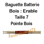 1 Paire de Baguettes Batterie Erable Pointe BOIS 7A