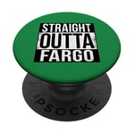 DROIT OUTTA FARGO PopSockets PopGrip Adhésif