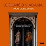 Maximilien Brisson The Viadana Col - Lodovico Viadana: Sacri Concentus (CD)