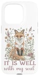 Coque pour iPhone 15 Pro It Is Well With My Soul Religieux Christian Fox Cottagecore