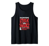 Painting Stole My Heart And Never Gave It Back Tank Top