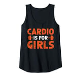 Womens Fitness Cardio Is For Girls Funny Workout Gym Tank Top