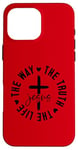 iPhone 16 Pro Max The way. The truth. The life. Jesus. Christian God love. Case