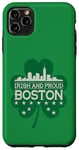 Coque pour iPhone 11 Pro Max Green & Proud - Boston Irish Shamrock