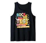 Rock The Test Day Exam Teacher Funny Testing School Student Tank Top