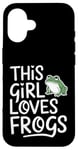 Coque pour iPhone 16 Cette fille aime les grenouilles, les amoureux des grenouilles mignonnes et le plaisir des animaux