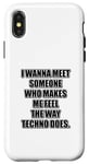 Coque pour iPhone X/XS Dicton amusant Techno Musik Party machen