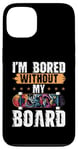 Coque pour iPhone 13 Skateboard Bored Without My Board Skater