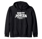 Dirty jokes are loading Zip Hoodie