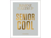 Senior Cool | Bjarne Hastrup | Språk: Dansk