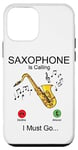 iPhone 12 mini Saxophone Phone Display Saxophone Is Calling I Must Go Case