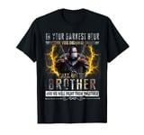 In your darkest hour Knights Templar Brother T-shirt T-Shirt