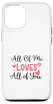 Coque pour iPhone 12/12 Pro Citation d'amour mignonne All of Me Loves Valentin