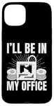 iPhone 15 Plus I'll be in My office 3D Printing Men Funny Case