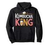 Kombucha Tea King Of Kombucha Pullover Hoodie