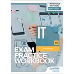 Level 1/Level 2 Cambridge National in IT (J836) Exam Practice Workbook (häftad, eng)