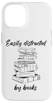 iPhone 14 Easily Distracted by Books – Funny Cute Novel & Reader Quote Case