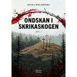 Ondskan i Skrikaskogen (bok, danskt band)