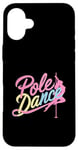 Coque pour iPhone 16 Plus Pole Dance pour un pole dancer pour un danseur de pole dance