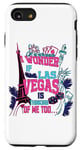 Coque pour iPhone SE (2020) / 7 / 8 I Wonder If Las Vegas Is Thinking Of Me Too… .