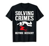 Murder Mystery Dinner Party Mystery Dinner T-Shirt