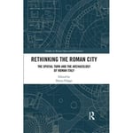 Rethinking the Roman City (häftad, eng)