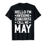 May Surname Call Me May Family Team Last Name May T-Shirt