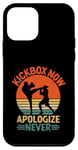 iPhone 12 mini Kickbox Now Apologize Never Kickboxing Kick Box Kickboxer Case