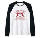 On the Love List Funny Skeleton Hand Heart Funny Valentine’s Raglan Baseball Tee