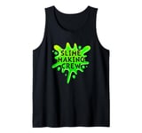 Funny Slime Green Slime Making Crew Tank Top