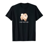 Puppy Pomeranian Pom I Don't Give A Fluff Pet Lover T-Shirt