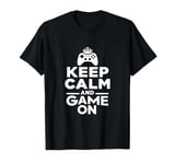 Keep Calm and Game On Funny Gamer Humor T-Shirt