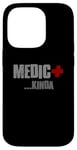 Coque pour iPhone 14 Pro MEDIC... KINDA Sarcastique Drôle Plein d'esprit Modeste