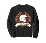 The Iliad Homer Ancient Greek History Iliad Sweatshirt