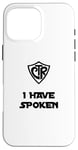 iPhone 16 Pro Max Choose the Right - I Have Spoken LDS Baptism Sci-Fi Humor Case