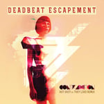 Deadbeat Escapement  Contradiction (hot Shit Vs They Live Remix)  CD