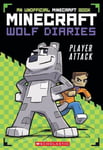 Scholastic Winston Wolf Minecraft Diaries #1: Player Attack