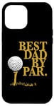 Coque pour iPhone 12 Pro Max Best Dad par Par Golf Loving Dads
