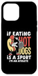 Coque pour iPhone 12 Pro Max Si manger des hot dogs est un sport, je suis un athlète, un hot dog amusant