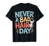 Sphynx Owner Humor Never Bad Hair Day - Funny Sphynx T-Shirt