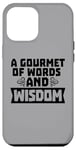 Coque pour iPhone 12 Pro Max Gourmet des mots et de la sagesse Citation du professeur