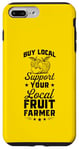 iPhone 7 Plus/8 Plus Buy Local Support Your Local Fruit Farmer Case