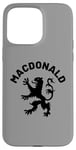 Coque pour iPhone 15 Pro Max MacDonald Clan Nom de famille écossais Scotland Heraldry