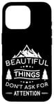 iPhone 16 Pro Beautiful Things Don't Ask Camping Nature Outdoor Bushcraft Case