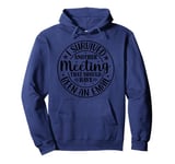 Gift I Survived Another Meeting Clothes Business Office Fun Pullover Hoodie