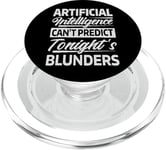 Artificial Intelligence Can't Predict Tonight's Blunders PopSockets PopGrip for MagSafe