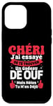 Coque pour iPhone 12 Pro Max Chéri J'ai Essayé De Te Trouver Cadeau Saint Valentin Amour