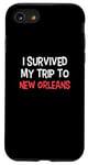 Coque pour iPhone SE (2020) / 7 / 8 T-shirt « I Survived My Trip To New Orleans » Simple City